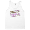 Great Moms Get Promoted to Nana Tank Top
