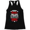 sorry girls this guy is taken by super sexy nurse Racerback Tank
