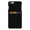 Equality iPhone 6/6s Plus Case