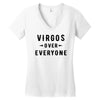 Virgos Over Everyone Women's V-Neck T-Shirt