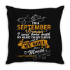 I'm a september woman I was born with my heart Throw Pillow