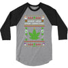 smoke weed every christmas 3/4 Sleeve Shirt