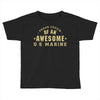 proud cousin of an awesome u.s marine Toddler T-shirt