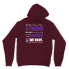 we don't know how strong we are until being strong is the only choice Unisex Hoodie