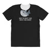 i was hungry All Over Women's T-shirt
