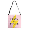 Women's March My Pussy My Power Adjustable Strap Totes