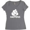 shit happens Women's Triblend Scoop T-shirt