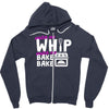 watch me whip watch me bake bake Zipper Hoodie