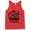 Queens Are Born In January Tank Top