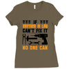 IF BROTHER IN LAW CAN'T FIX IT THAN NO ONE CAN FIX IT Ladies Fitted T-Shirt