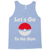 let's go to the gym Tank Top