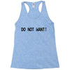 do not want Racerback Tank
