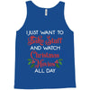 i just want to bake stuff and watch christmas movies all day Tank Top
