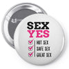 SEX YES HOT SEX SAFE SEX GREAT SEX Pin-back button