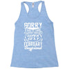 This Girl Is Taken By A Super Sexy February Boyfriend Racerback Tank