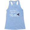 you can't scare me i'm a mother Racerback Tank