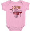 give me cofee or wine Baby Bodysuit