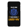police mom  i rised mine. iPhoneX