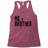 number one brother Racerback Tank