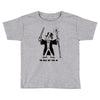 you shall not pass go Toddler T-shirt