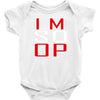 im so op Baby Bodysuit
