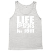 ow life begins at 18 meters Tank Top