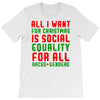 all i want for christmas T-Shirt