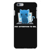 pay attention to me iPhone 6 Plus/6s Plus Case