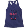 I'm Your Mother's Day Gift Dad Says You're Welcome Racerback Tank