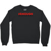 enough national school walkout Crewneck Sweatshirt
