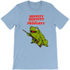 hippity hoppity get off my property T-Shirt