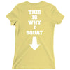 This Is Why I Squat Ladies Fitted T-Shirt