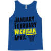 January February Michigan April - March Madness Basketball Tank Top