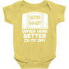 nintendo 64 n64 games were better unisex Baby Onesie