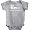 i'm an engineer i'm never wrong Baby Onesie