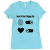 How To Live A Happy Life Ladies Fitted T-Shirt