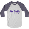 new daddy 3/4 Sleeve Shirt