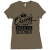 Queens Are Born In December Ladies Fitted T-Shirt