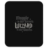 muggle in the streets, wizard in the sheets Mousepad