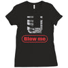 blow me Ladies Fitted T-Shirt