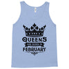 Queens Are Born In February Tank Top