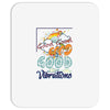 Good Good Vibrations Mousepad