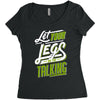 let your Women's Triblend Scoop T-shirt