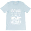 So... There's This Girl Who Kinda Stole My Heart Stepdad T-Shirt