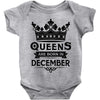 Queens Are Born In December Baby Onesie