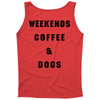 weekends coffee and dogs back Tank Top