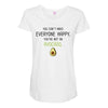 You Cant Make Everyone Happy You Are Not An Avocado Maternity Scoop Neck T-shirt