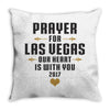Prayer for Las Vegas, Our Heart Is With You 2017 Throw Pillow