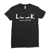 Look Me in The Eyes Ladies Fitted T-Shirt