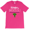 biceps &amp; broccoli! T-Shirt